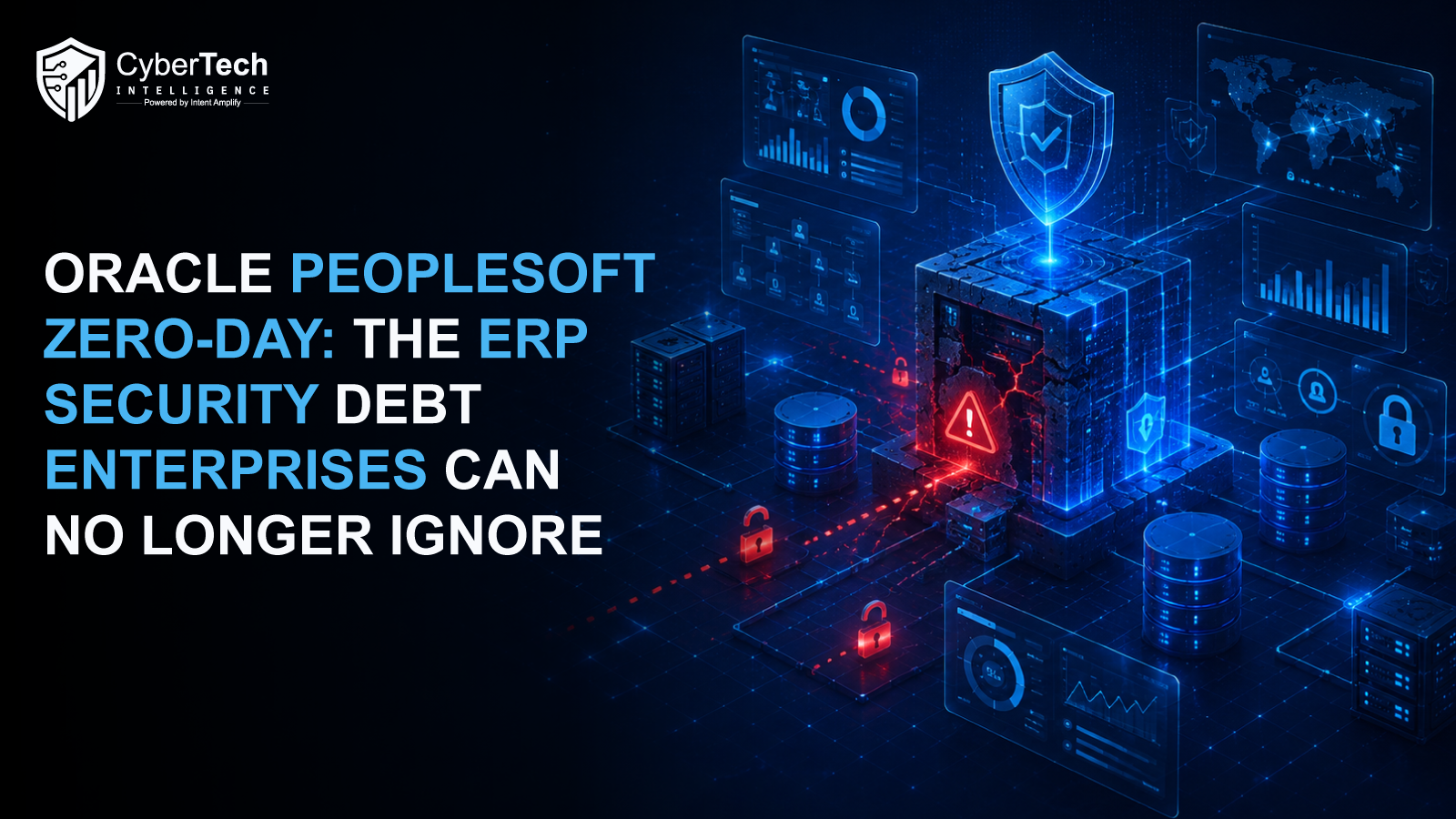 Oracle PeopleSoft Zero-Day: The ERP Blind Spot Exposing Enterprise Risk
