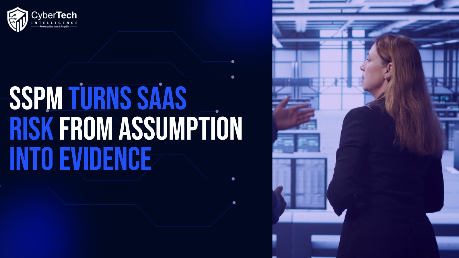 SSPM Turns SaaS Risk from Assumption into Evidence
