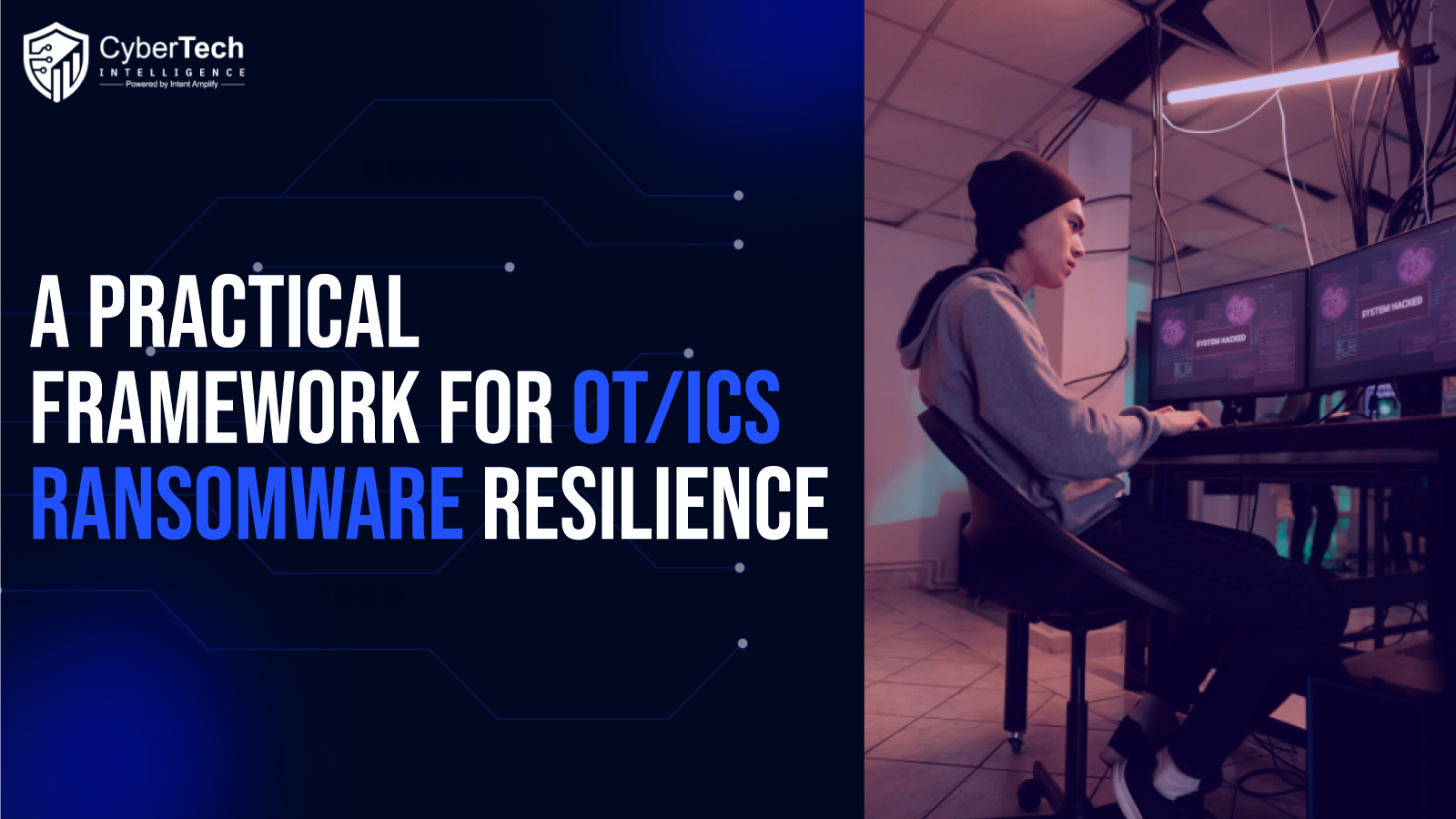 A Practical Framework for OT/ICS Ransomware Resilience