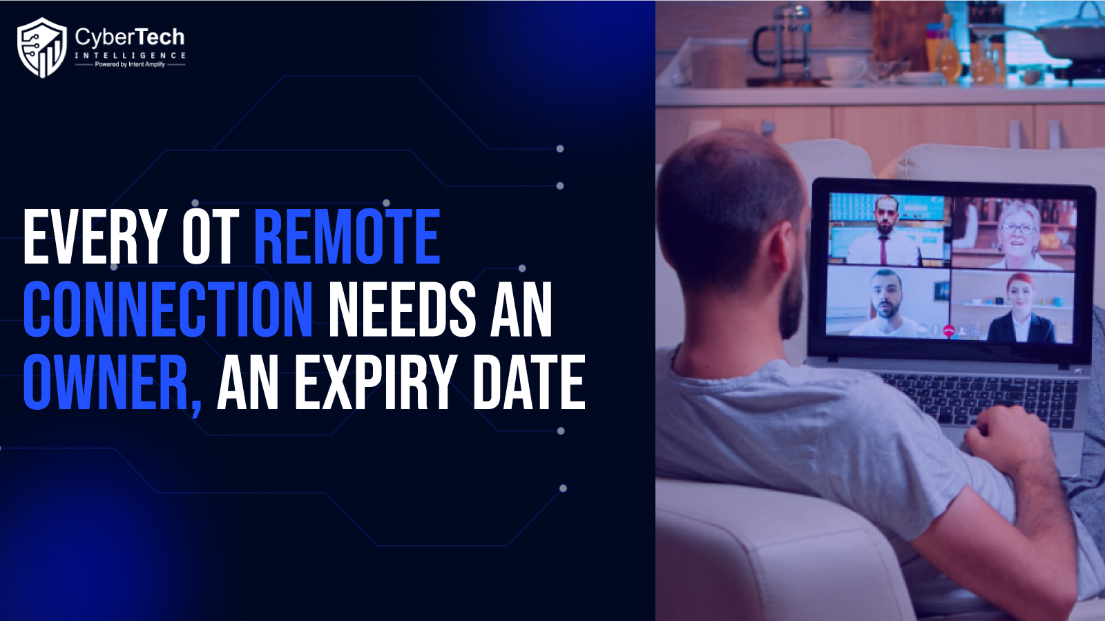 Why Every OT Remote Connection Needs an Owner, an Expiry Date, and a Tested Kill Switch