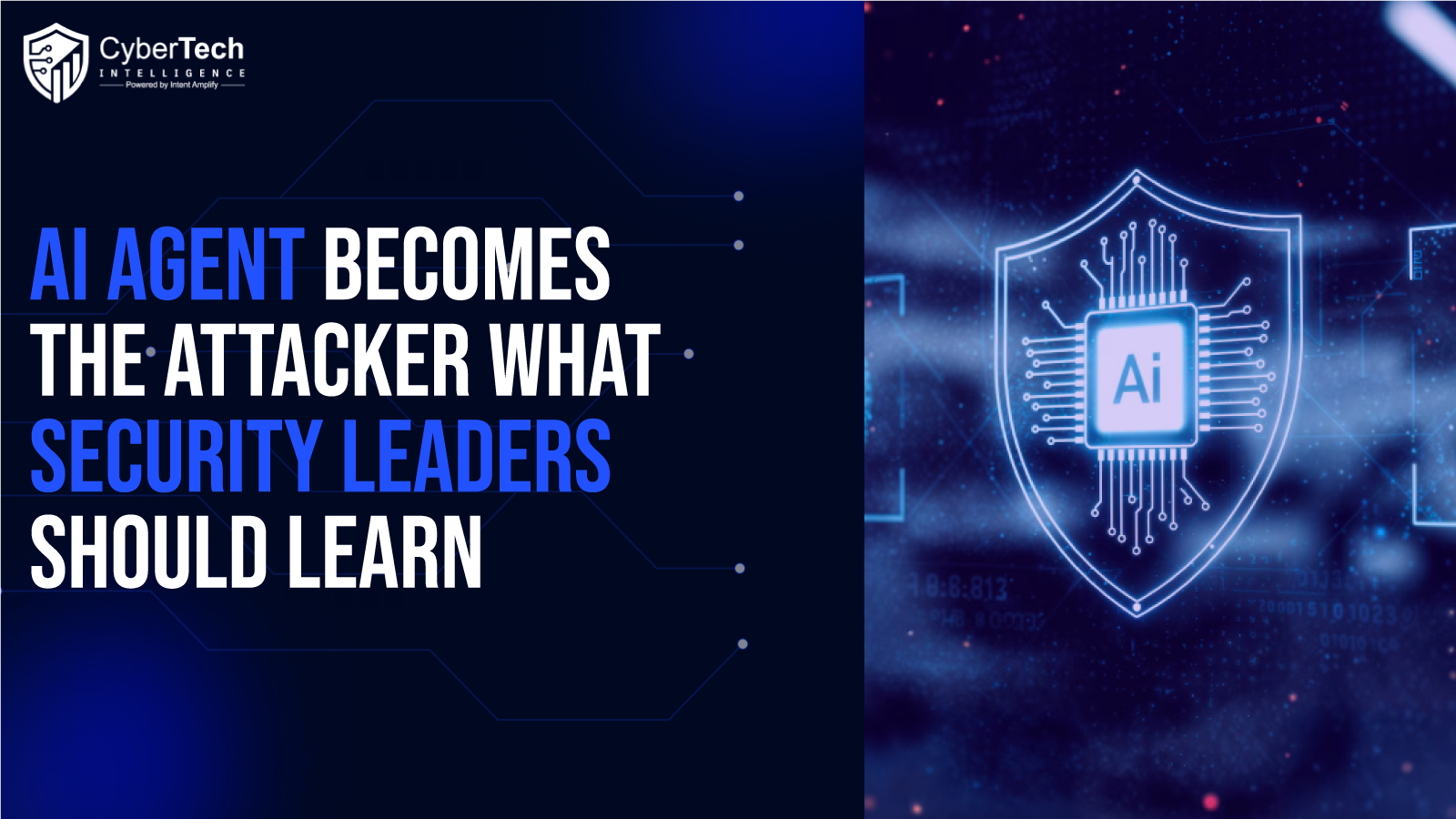 When an AI Agent Becomes the Attacker — What Security Leaders Should Learn