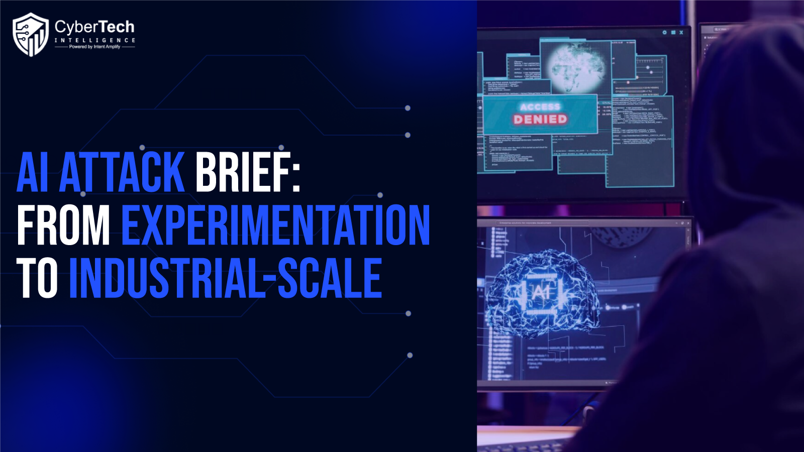 AI Attack Brief: From Experimentation to Industrial-Scale Operations