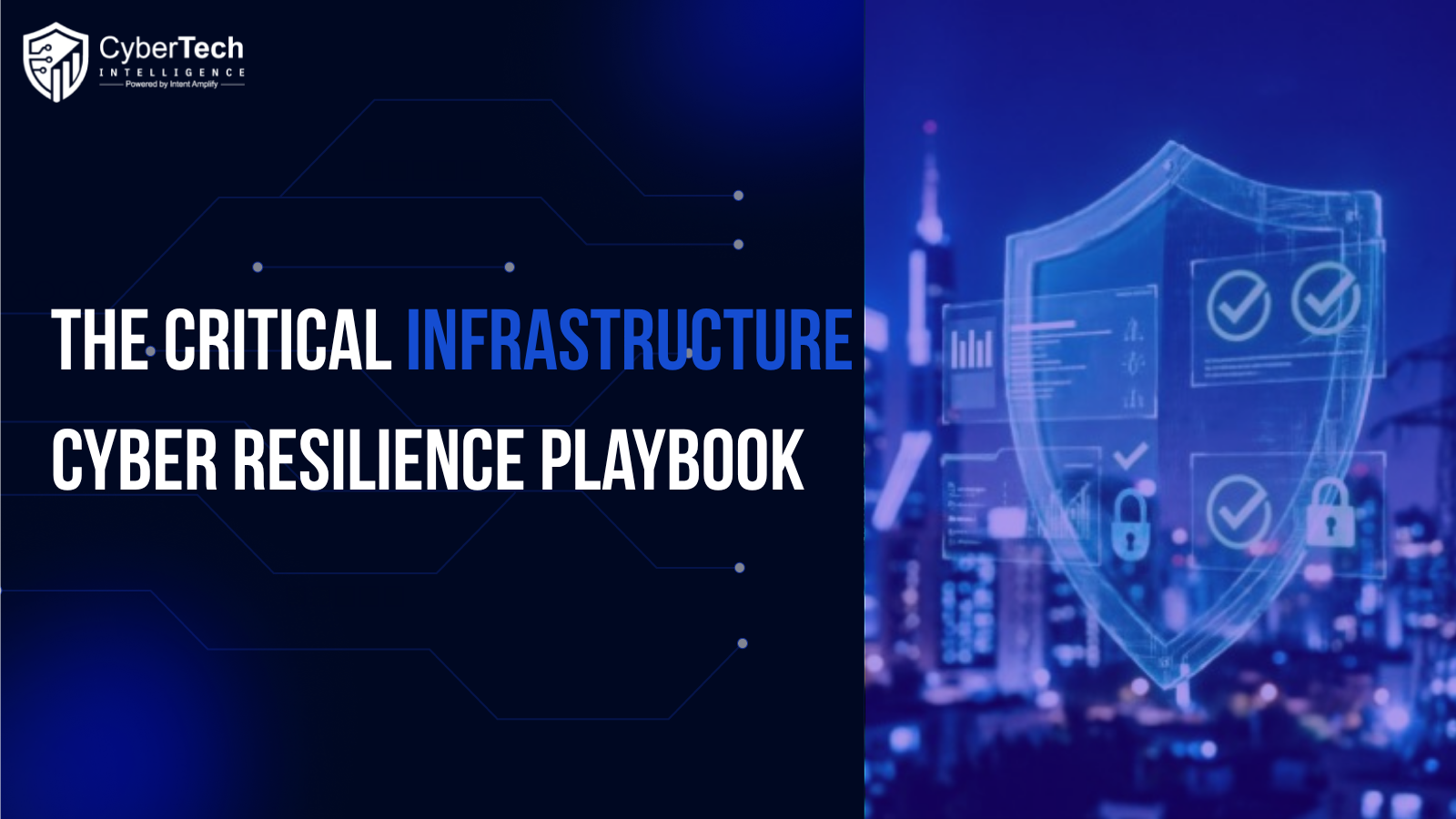 The Critical Infrastructure Cyber Resilience Playbook