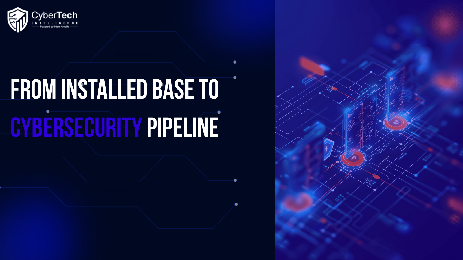 From Installed Base to Cybersecurity Pipeline