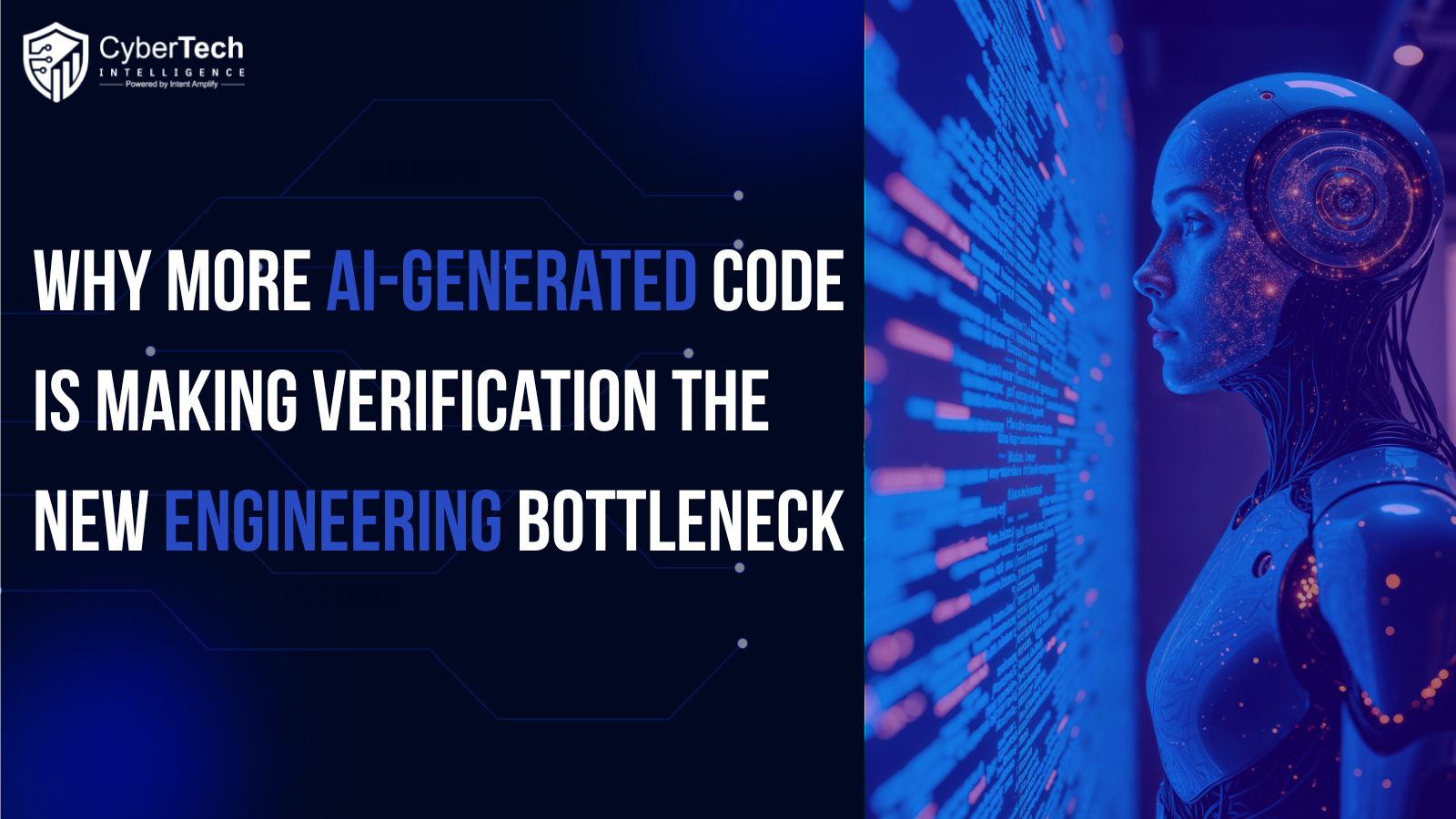 Why More AI-Generated Code Is Making Verification the New Engineering Bottleneck