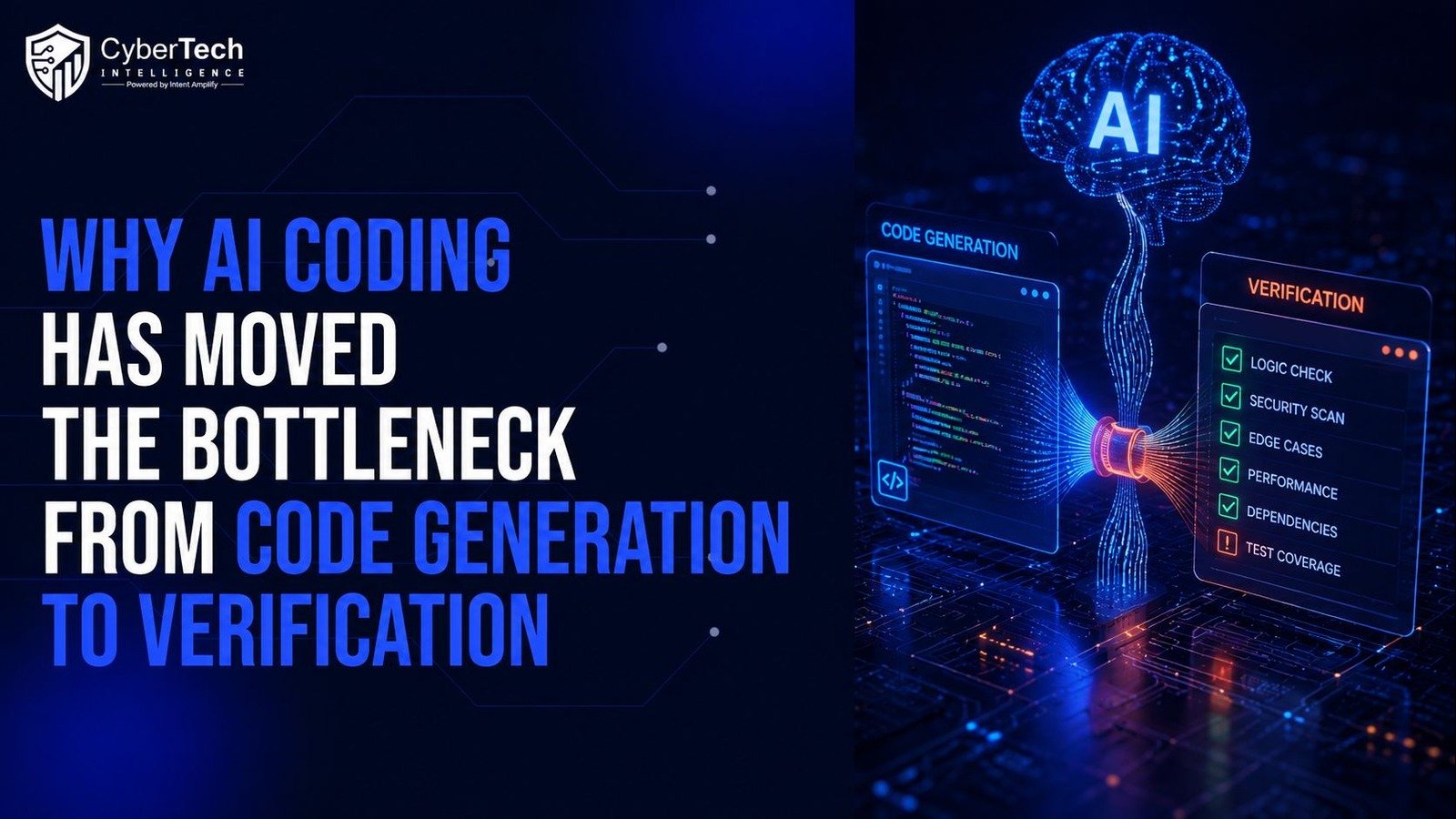 Why AI Coding Has Moved the Bottleneck From Code Generation to Verification