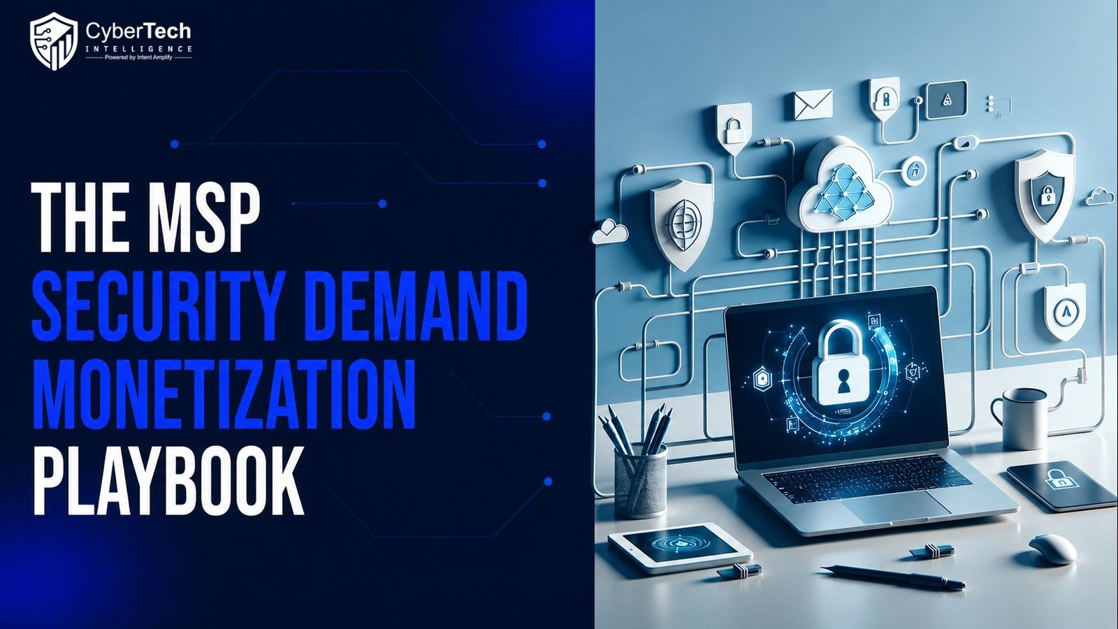 The MSP Security Demand Monetization Playbook