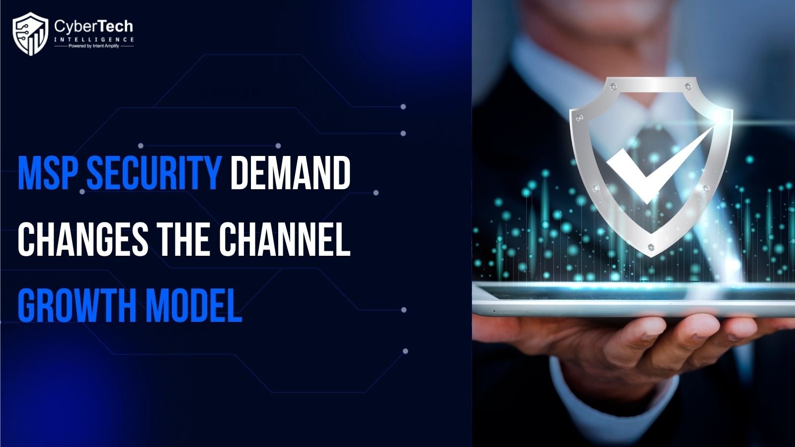 MSP Security Demand Changes the Channel Growth Model