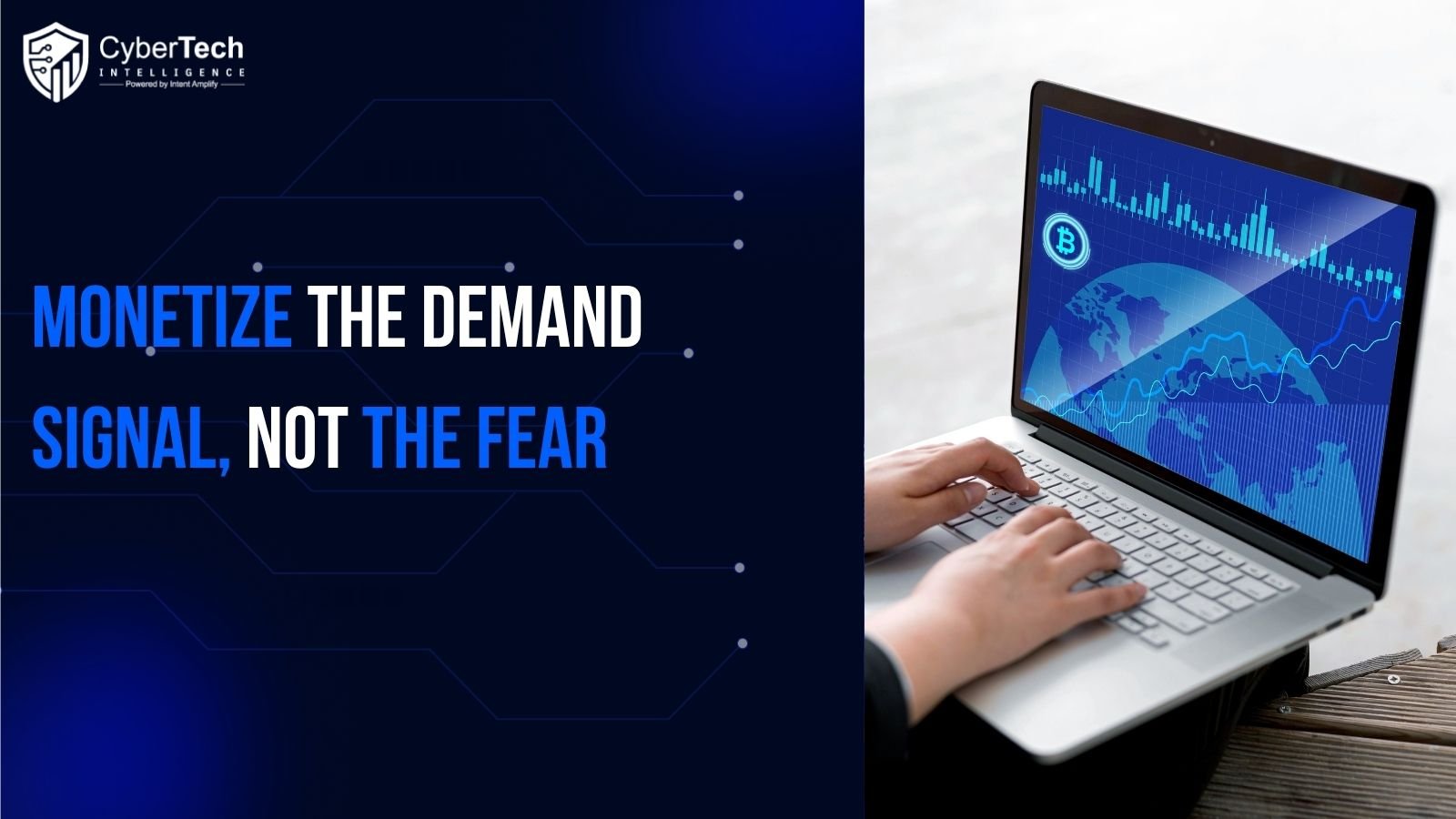 Monetize the Demand Signal, Not the Fear