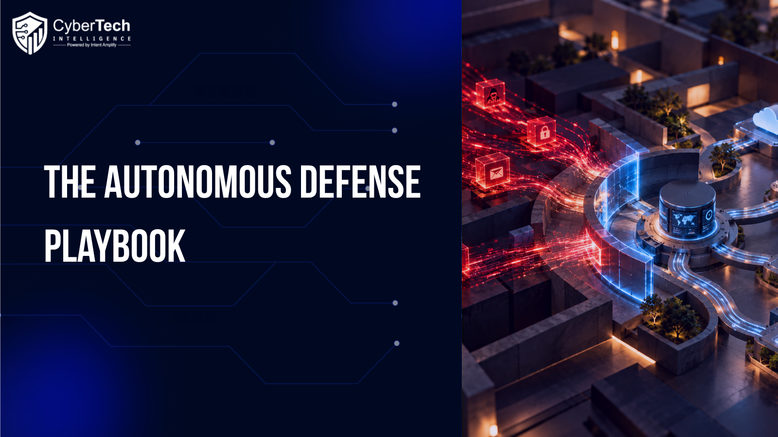The Autonomous Defense Playbook