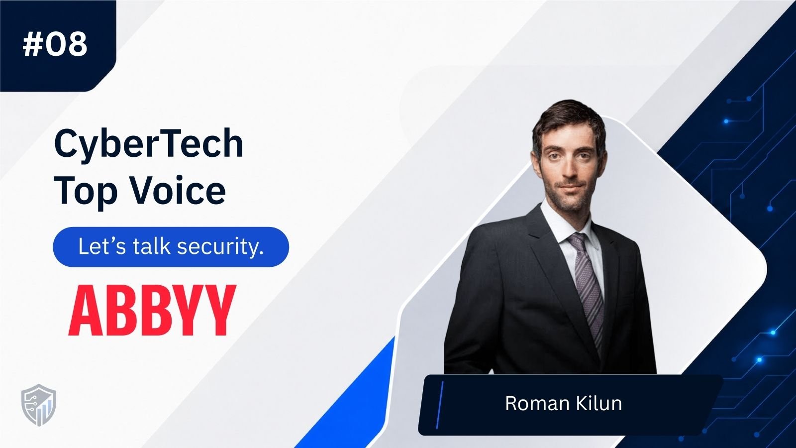 CyberTech Top Voice: Interview with Roman Kilun, Chief Compliance Officer at ABBYY