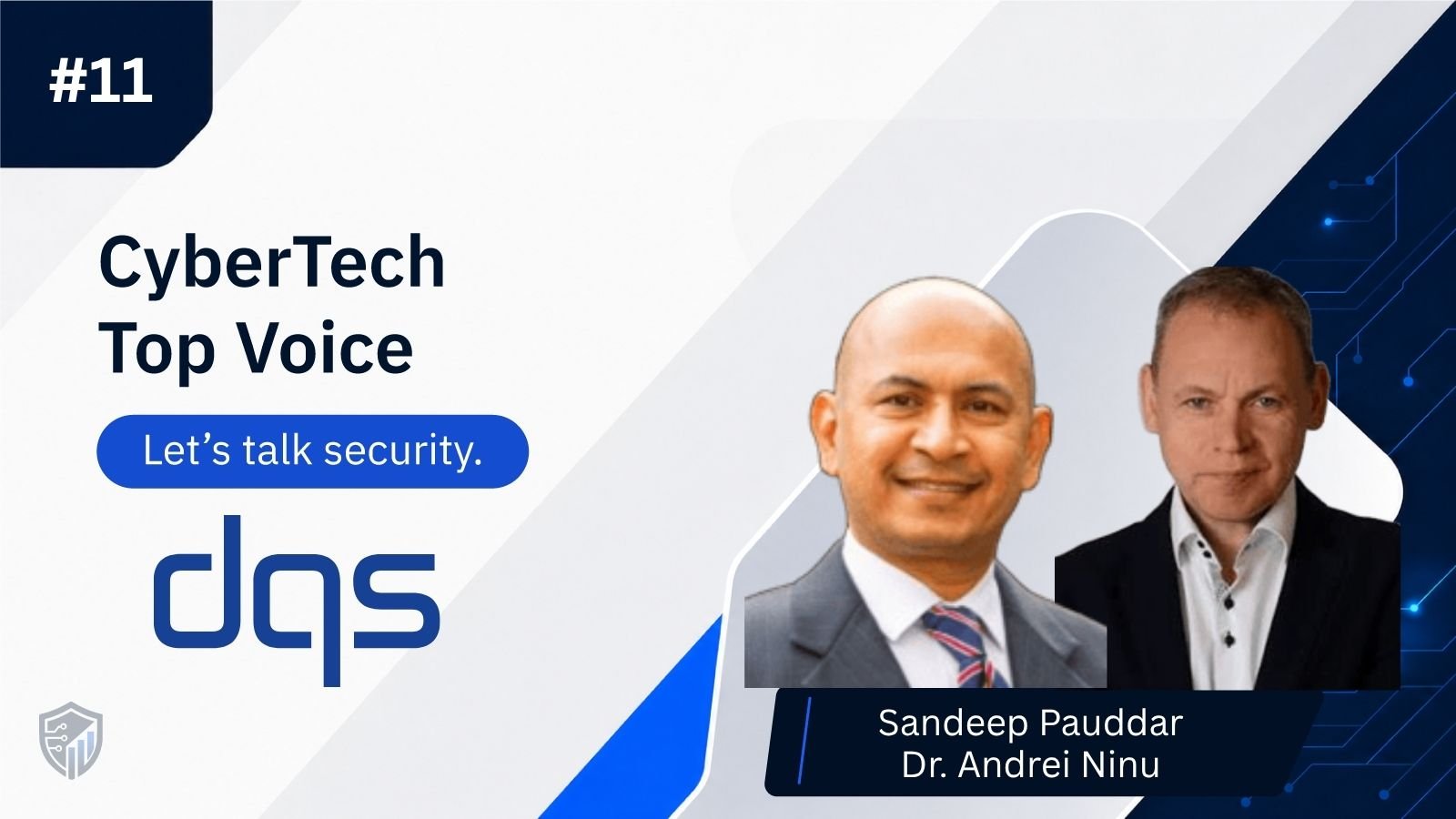 CyberTech Top Voice: Interview with Sandeep Pauddar and Dr. Andrei Ninu – DQS