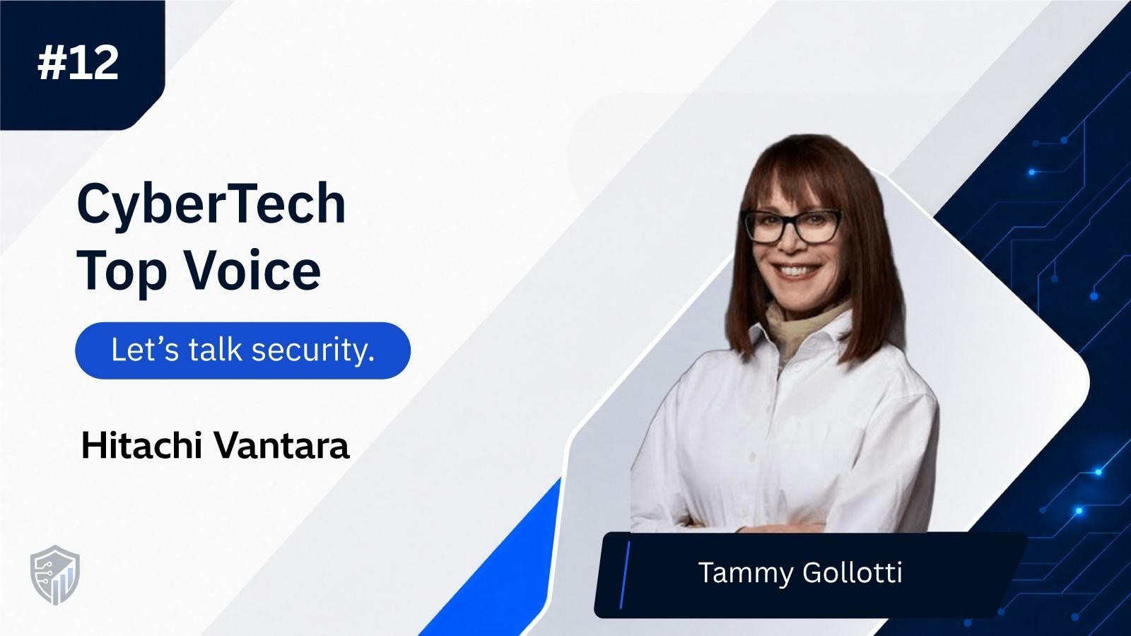 CyberTech Top Voice: Interview with Tammy Gollotti, SVP Global Marketing at Hitachi Vantara