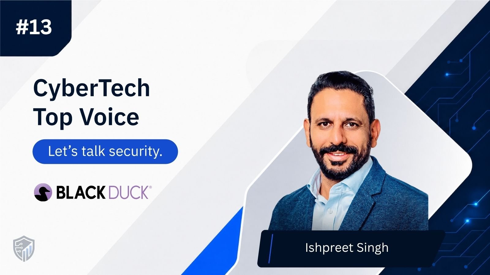 CyberTech Top Voice Interview: Ishpreet Singh, CIO, Black Duck