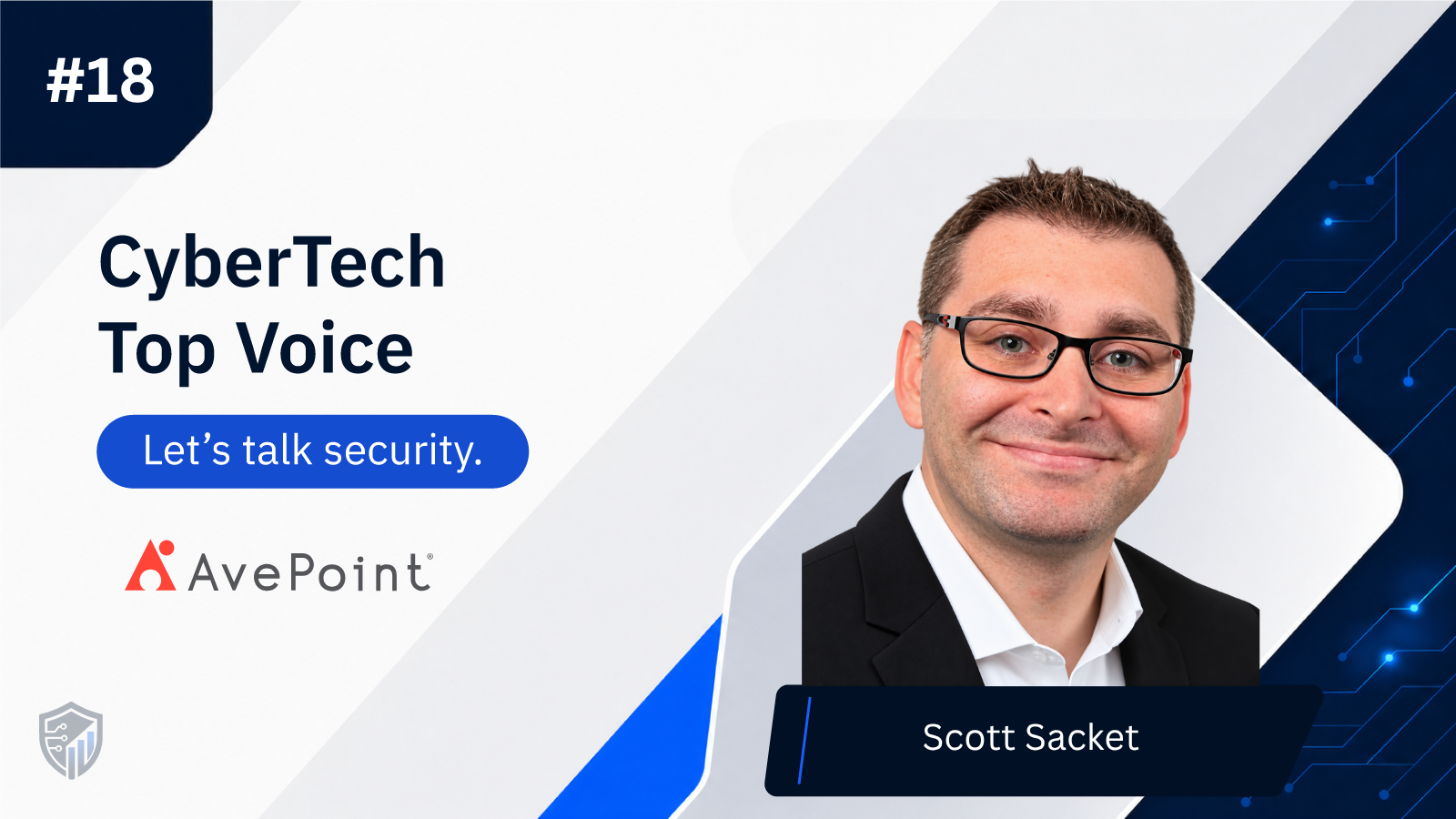 CyberTech Top Voice Interview: Scott Sacket, SVP Partner Strategy at AvePoint