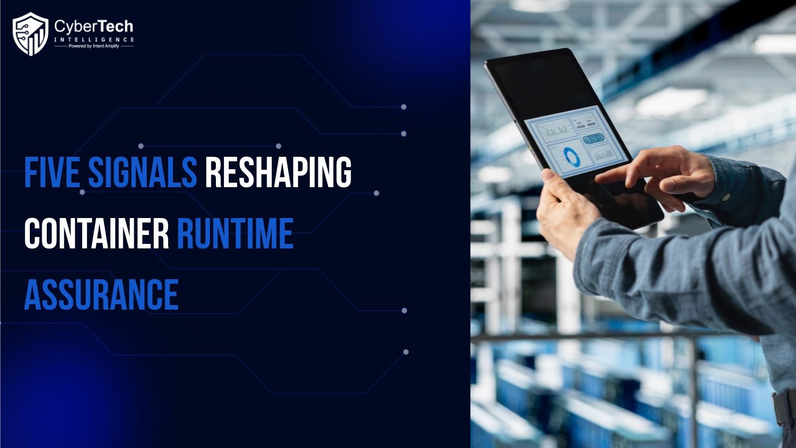 Five Signals Reshaping Container Runtime Assurance