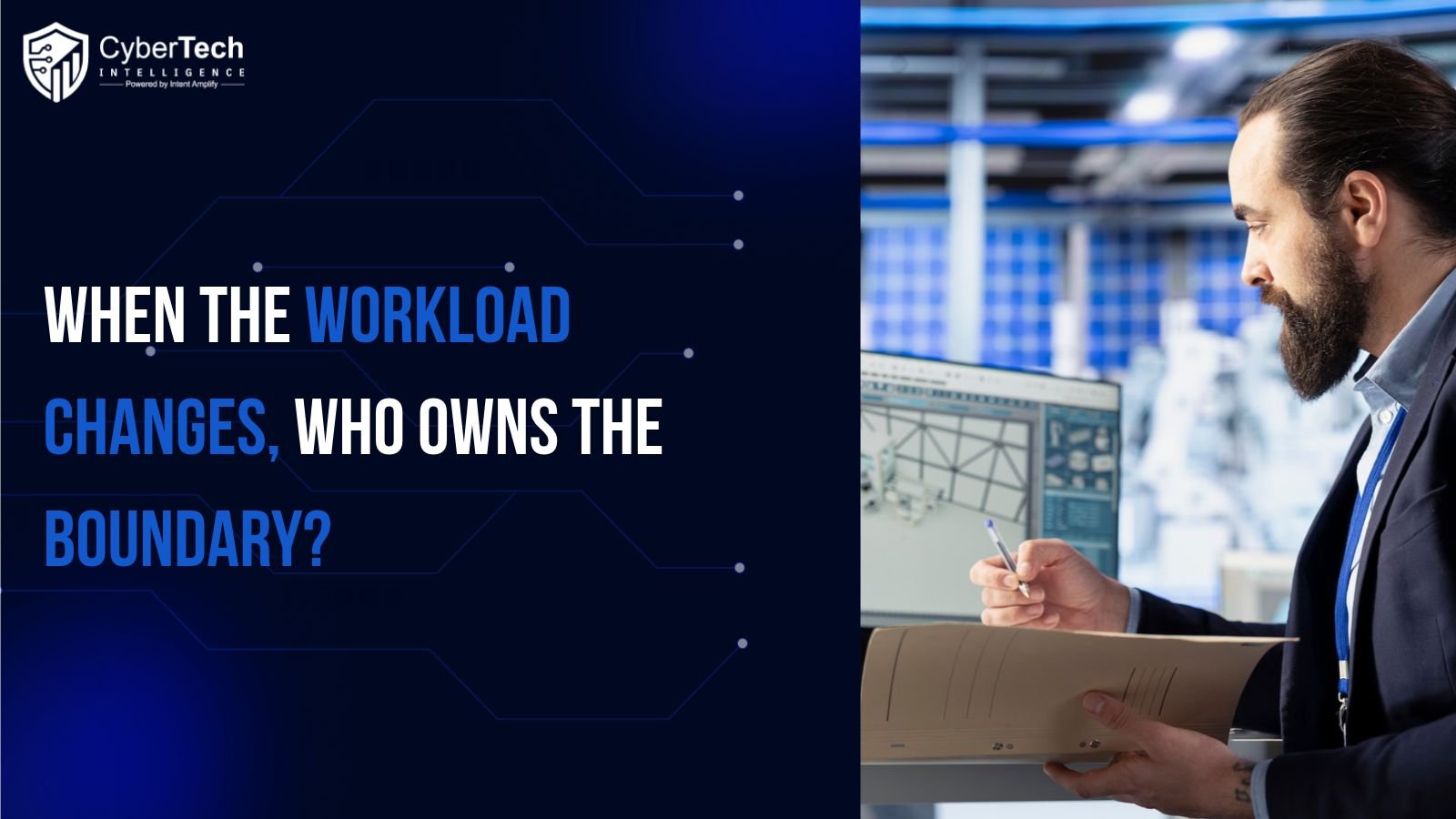 When the Workload Changes, Who Owns the Boundary?