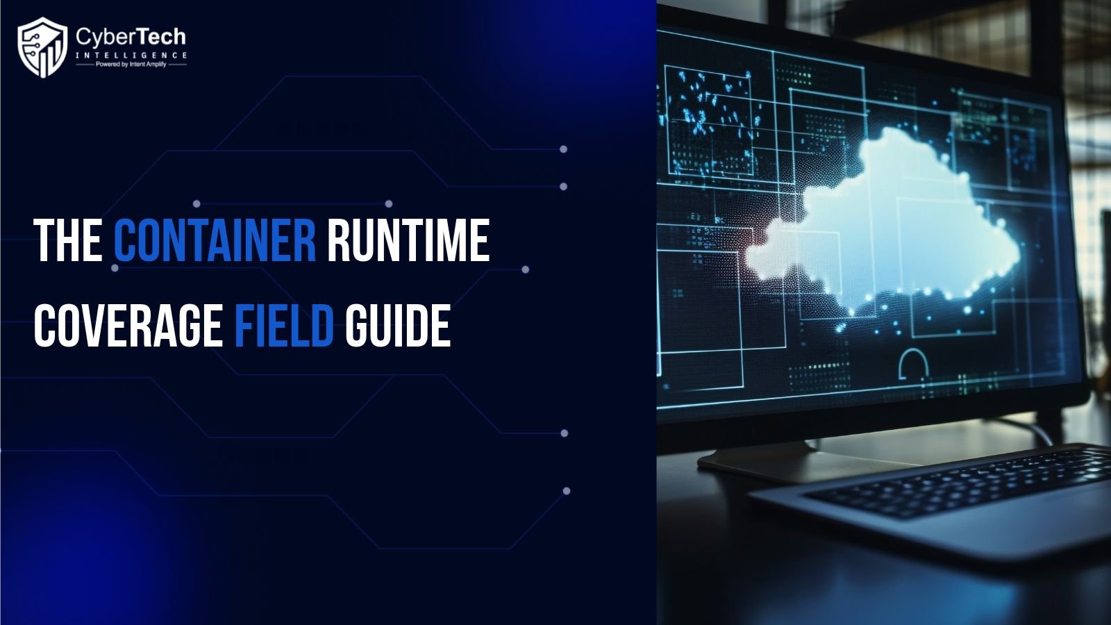The Container Runtime Coverage Field Guide